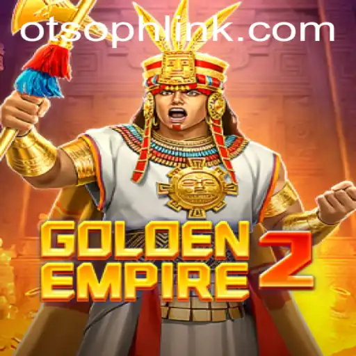 GoldenEmpire2: The Dawn of a New Gaming Era with Otso PH