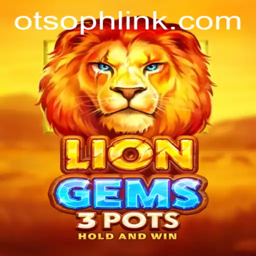 Exploring the Exciting World of LionGems3pots and Its Impact in Otso PH